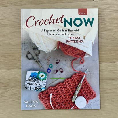 Crochet Now! by Salena Baca